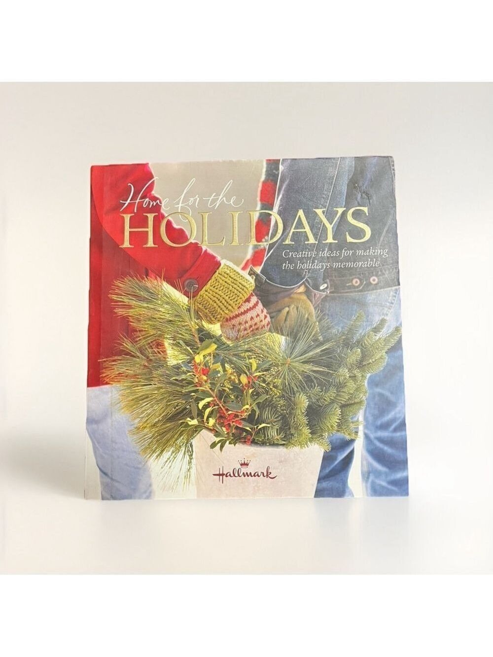 Home for the Holidays (Hallmark Gift Books) by Heidi T. King (2006. Hardcover w